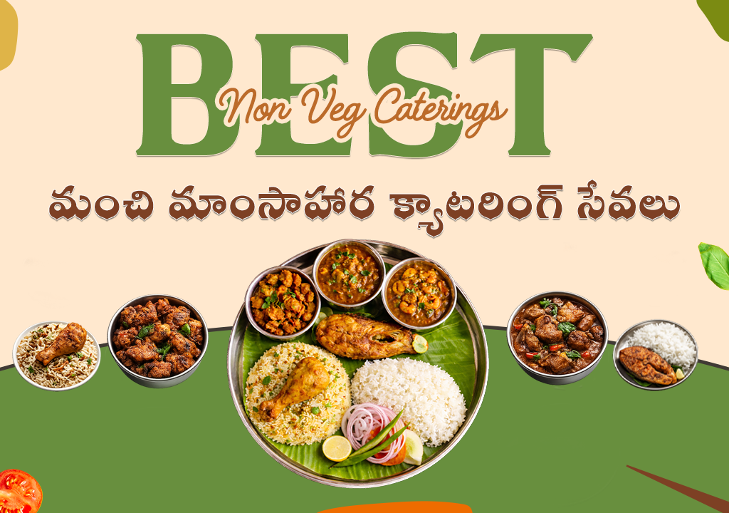 Best Non-veg catering services in Hyderabad