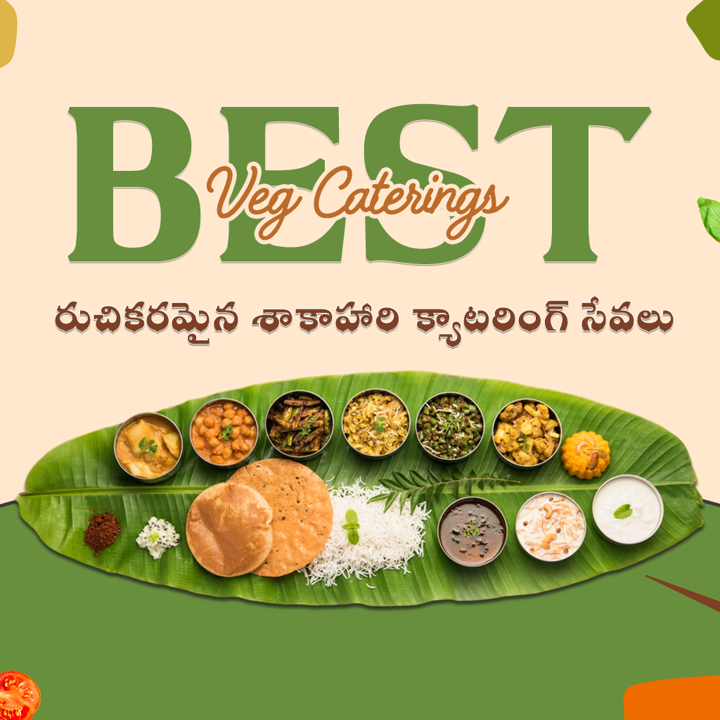 Best Veg Caterers in Hyderabad
