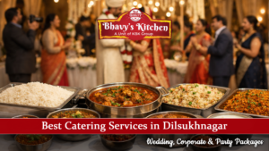 Best Catering Services in Dilsukhnagar
