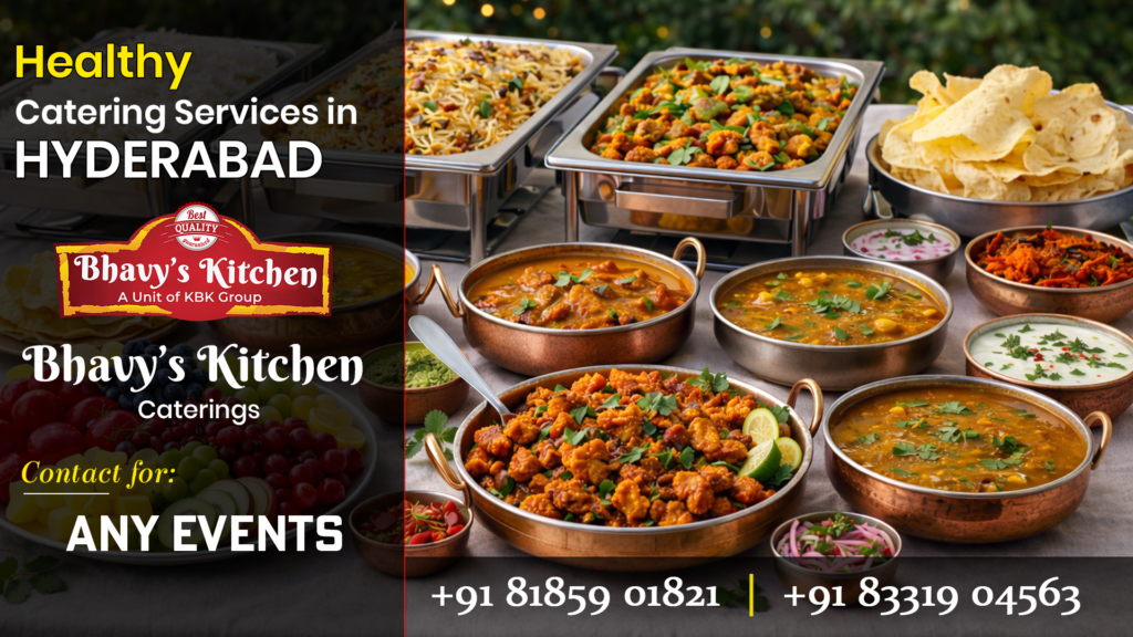 Healthy Catering services in Hyderabad
