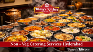 Non -veg Catering Services Hyderabad 
