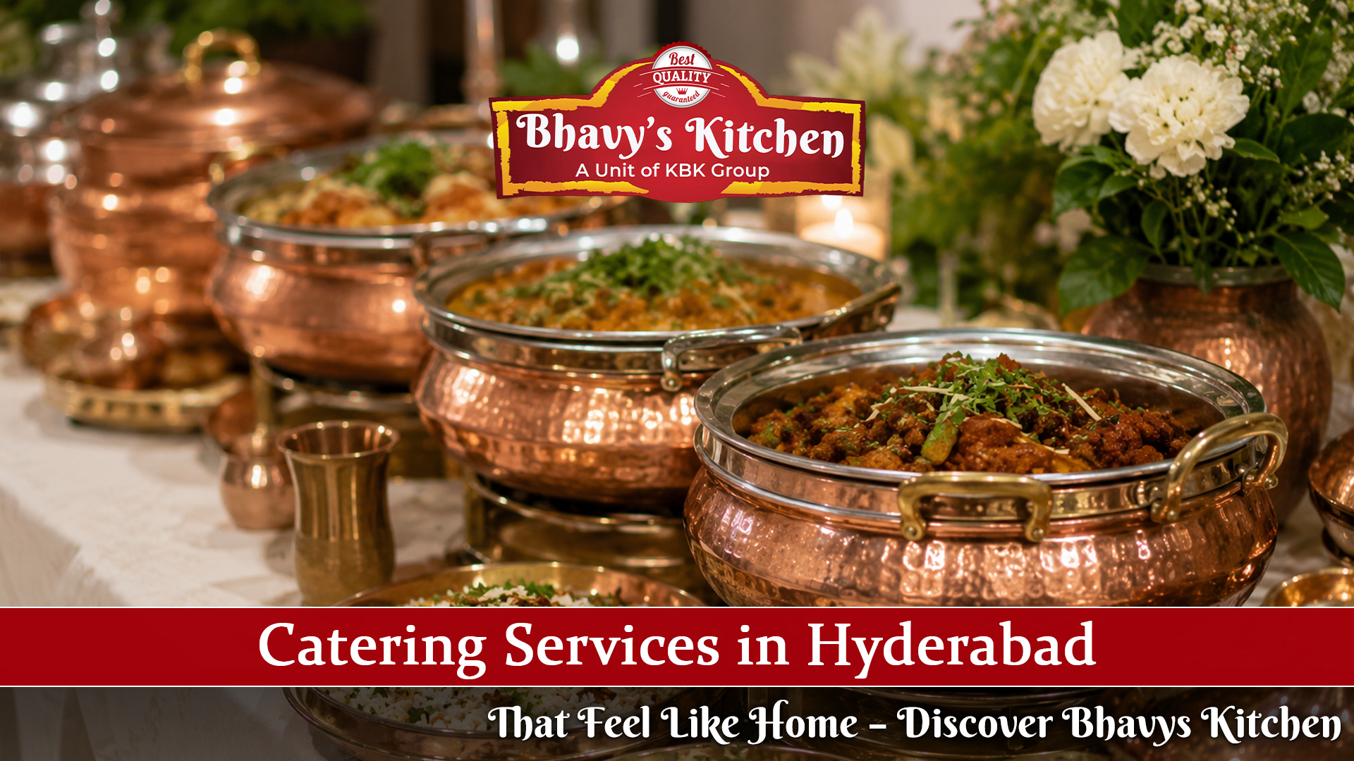 Best Catering Services in Hyderabad for Memorable Events | Bhavys Kitchen