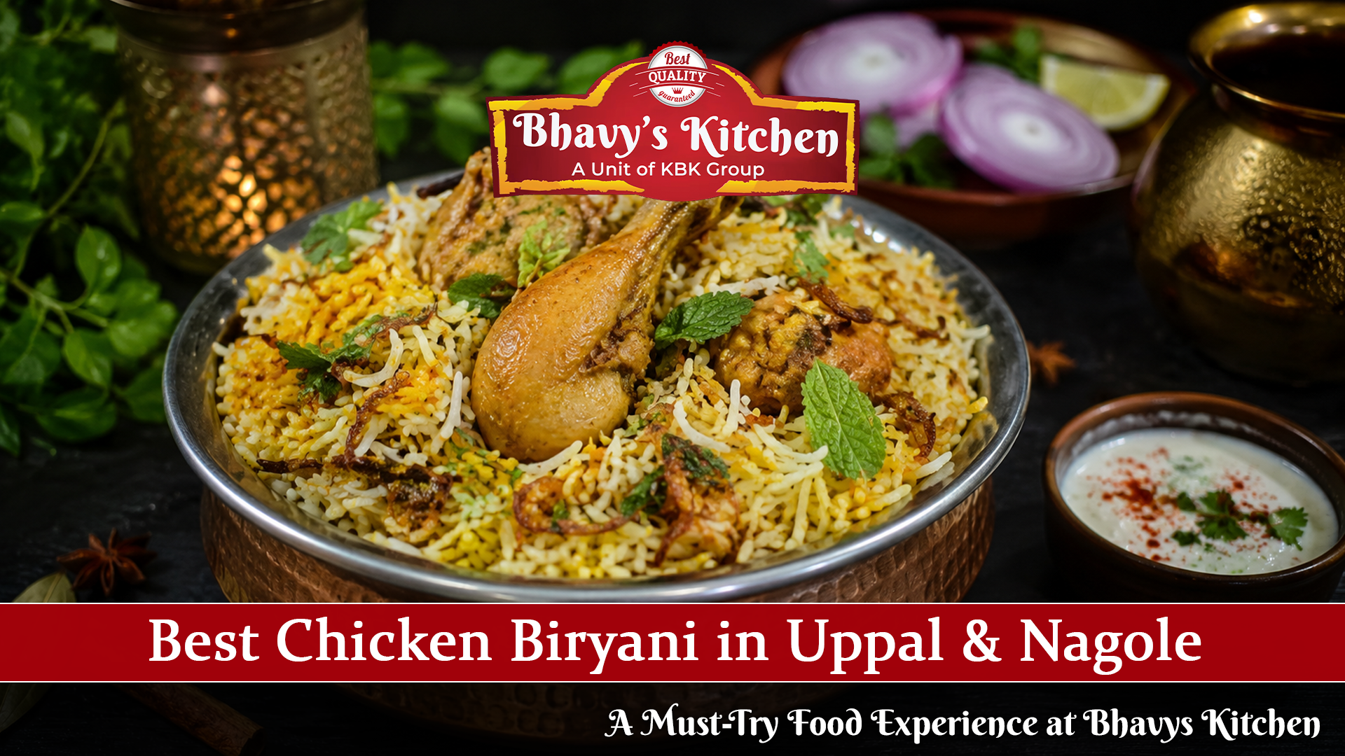 Best Chicken Biryani in Uppal & Nagole - A Must